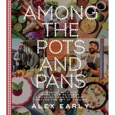 an image of the cover of among the pots and pans by alex early