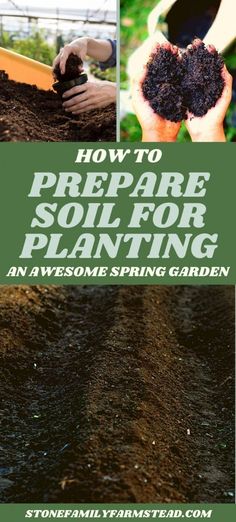 how to prepare soil for planting in an awesome spring garden