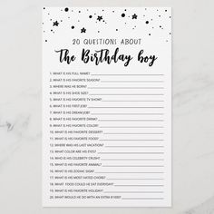 a black and white birthday game with the words, 20 questions about the birthday boy