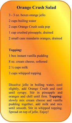 an orange crush salad is shown with instructions for how to make it and how to use it