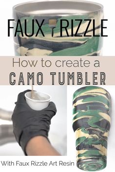 how to create a camo tumbler with faux frizzle art resins