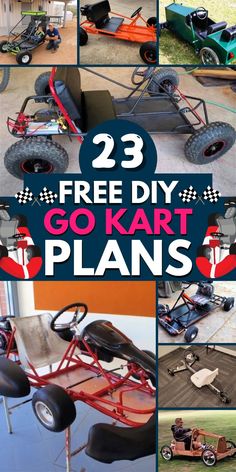 several different pictures with the words 23 free diy go kart plans