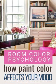 Room Color Psychology:  How Paint Color Affects Your Mood