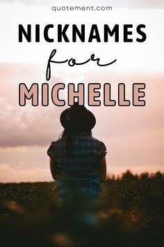 Searching for the right nickname for Michelle might be a challenge, right? 

But, that’s why I’m here! Ang guess what – am definitely sure that between all of these nicknames for Michelle, that you will find your perfect match. Badass Nicknames, Perfect Match, Your Perfect, Finding Yourself, Reading