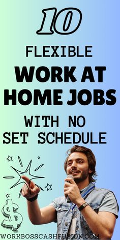 10 Flexible Work-From-Home Jobs with No Set Schedule - Need a job with a flexible schedule where you can set your own hours? Check out this list of work from home ideas!