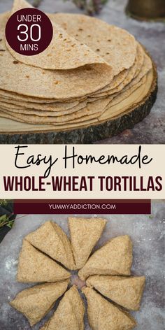 homemade whole wheat tortillas with text overlay that reads easy homemade whole wheat tortillas