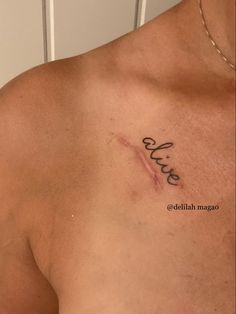 Simple script tattoo of the word alive over cancer port scar. Tattoos To Cover Port Scar, Tatoos Over Scars Ideas, I Am A Survivor Tattoo, Tattoos Over Port Scar, Chemo Port Tattoo Cover Up, Tattoo For Survivors For Women, Port Scar Tattoo Ideas, Chemo Port Scar Tattoo Cover Up, Port Tattoo Ideas