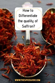 red saffroni in two metal bowls with spoons on the side and text overlay how to diferentate the quality of saffron?