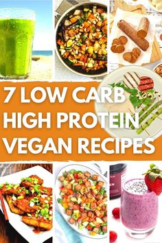 seven low carb high protein vegan recipes