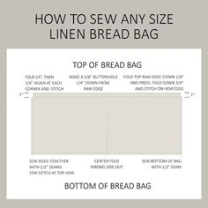 how to sew any size linen bread bag with instructions for the top and bottom