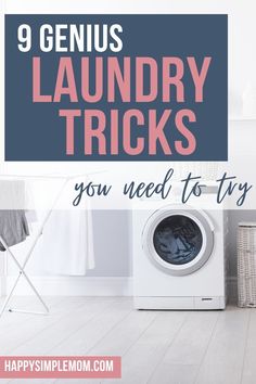 a washing machine with the words 9 genius laundry tricks you need to try