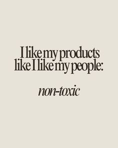 I like my products like I like my people, non-toxic.   Skincare esthetician quote, skincare, skin, good skin, sunscreen, esthetics, aesthetics, esthetician, aesthetician, spf, sunscreen quote, SkincareQuotes, BeautyQuotes, SkinCareRoutine, HealthySkin, GlowUp, Skincare Inspiration, Skin Care Tips, Self Care, Beauty Tips, Natural Beauty, Skin Care Goals, GlowingSkin, Love Your Skin, Skin Care Junkie, Skin Care Community, Beauty Hacks, Skin Care Addict, Skin Care Lover, Skin Care Journey, Skin Care Obsessed, Daily Skin Care, Skin Care Essentials, Skin Care Routine Steps, AntiAging, Skin Care Regimen, Beauty Rituals, Radiant Skin, Youthful Skin, Skin Care Motivation Esthetician Quotes Skin Care, Dermaplaning Quotes, Esthetician Sayings, Esthetician Quotes Inspiration, National Esthetician Day, Esthetician Pictures, Spa Marketing Ideas, Esthetics Aesthetics, Pour Into Yourself