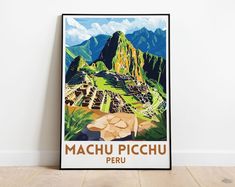 there is a poster on the wall that says machu picchu peru with mountains in the background