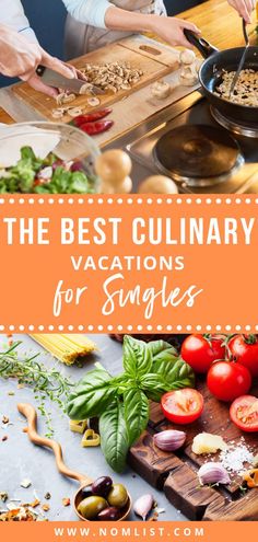 the best culinary vacations for singles