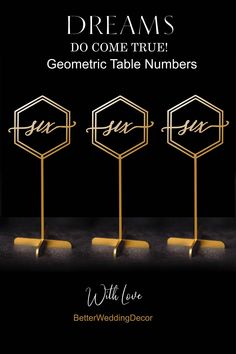 three gold candles with the words,'dreams do come true geometric table numbers '