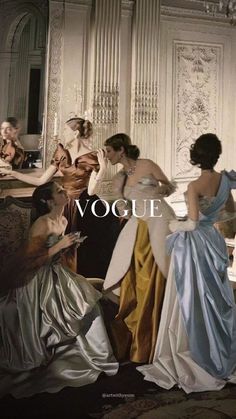 four women in evening gowns are looking at each other and the words, voque