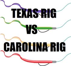 the words, texas rig vs carolina rig are shown in black and white with colorful streamers