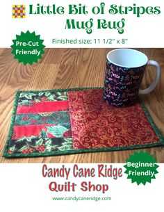 the mug rug has been made with candy cane ridge fabric