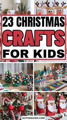 christmas crafts for kids that are easy to make and great for the holiday season with lots of fun