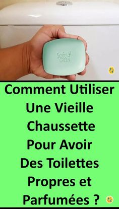 a person holding an object in their hand with the words comment utiler une vielle chassette pour avoir des toilettes propress et parfumes?