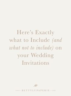 a wedding card with the words here's exactly what to include and what not to include