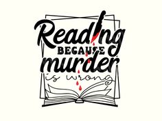 Reading Svg, Book Nerd Shirts, Book Svg, Book Png, Brush Holders, Buch Design, Reading Humor, Book Quote, Quotes For Book Lovers