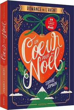 the book cover for un coe pour noel, with an orange heart on it's front