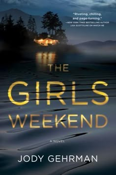 The Girls Weekend : A Novel by Jody Gehrman (2022, Trade Paperback) 9781643859576 | eBay Reading Inspiration, Joker Comic, Books Writing, Thriller Books, Book Suggestions, Best Books To Read, Page Turner, Girls Weekend, Spirituality Books