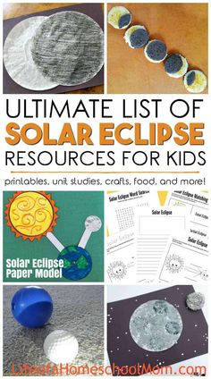 the ultimate list of solar eclipse resources for kids to use in their homes and school projects