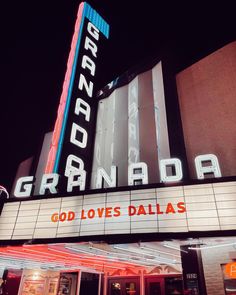 the marquee for grandada god loves dallas at night