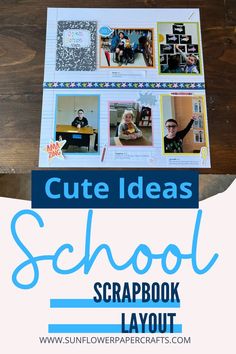 the back to school scrapbook layout is displayed on a wooden table with text overlay