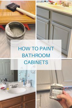 four pictures showing how to paint bathroom cabinets