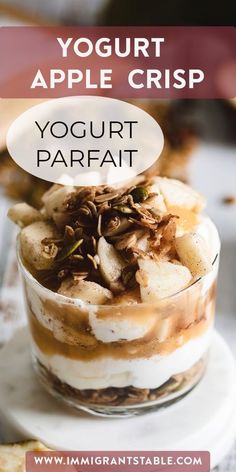 yogurt parfait in a glass dish with the words yogurt apple crisp