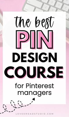 the best pin design course for pinterest managers