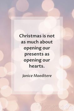 Christmas Quotes | Christmas is not as much about opening our presents as opening our hearts. ~ Janice Maeditere Christmas Quotes For Cards, Christmas Quotes For Kids, Quotes For Cards, Religious Christmas Quotes, Loner Life, Santa Quotes, Funny Christmas Quotes, Christmas Greetings Messages, Best Christmas Quotes