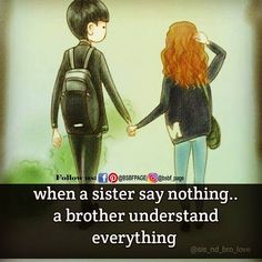 two people holding hands with the caption when a sister say nothing, a brother understands everything