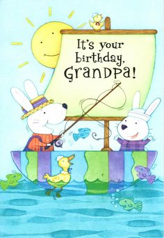 a birthday card with two rabbits and a sign that says it's your birthday grandpa