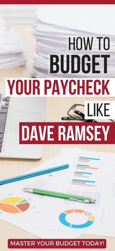 the cover of how to budget your paycheck like david ramsay, master your budget today