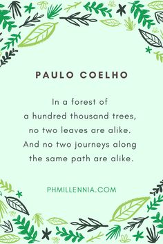 a quote from the author paul coeho about trees and leaves, with a green background