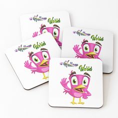 three coasters with pink birds on them and the words hello world written in large letters