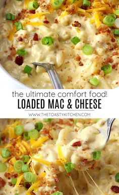 the ultimate comfort food loaded mac and cheese is ready to be eaten for lunch or dinner