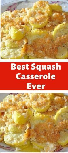 the best squash casserole ever is made with just three ingredients and it's ready to be eaten