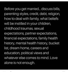 a black and white photo with text that reads before you get married discuss bills, parents,