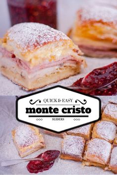 pastries and jams on display with the words quick easy monte cristoo