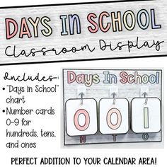 the back to school classroom display includes days in school