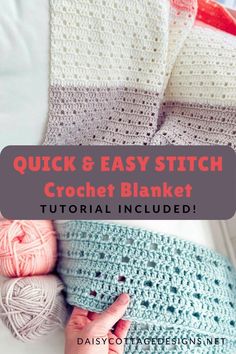 a crochet blanket with text that reads quick and easy stitch crochet blanket