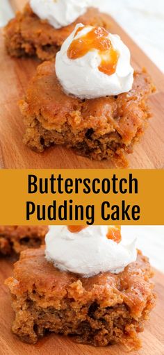 butterscotch pudding cake with whipped cream on top