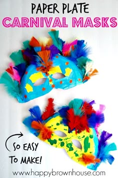 paper plate carnival masks with colorful feathers on them and text overlay that says how to make paper plate carnival masks