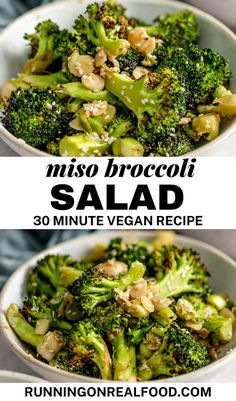 broccoli salad in a white bowl on top of a table with the words, misso broccoli salad 30 minute vegan recipe