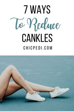 7 Ways To Reduce Cankles